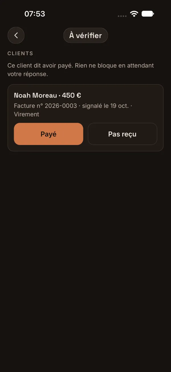 Écran À vérifier avec les boutons Payé et Pas reçu